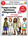 Alberta Grade 7 Social Studies French Immersion Full Course Bundle: Time and Place, Systems, and Citizenship (449 Printable Pages)