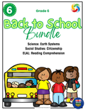 Grade 6 Back to School Bundle: Reading Comprehension, Citizenship & Earth Systems
